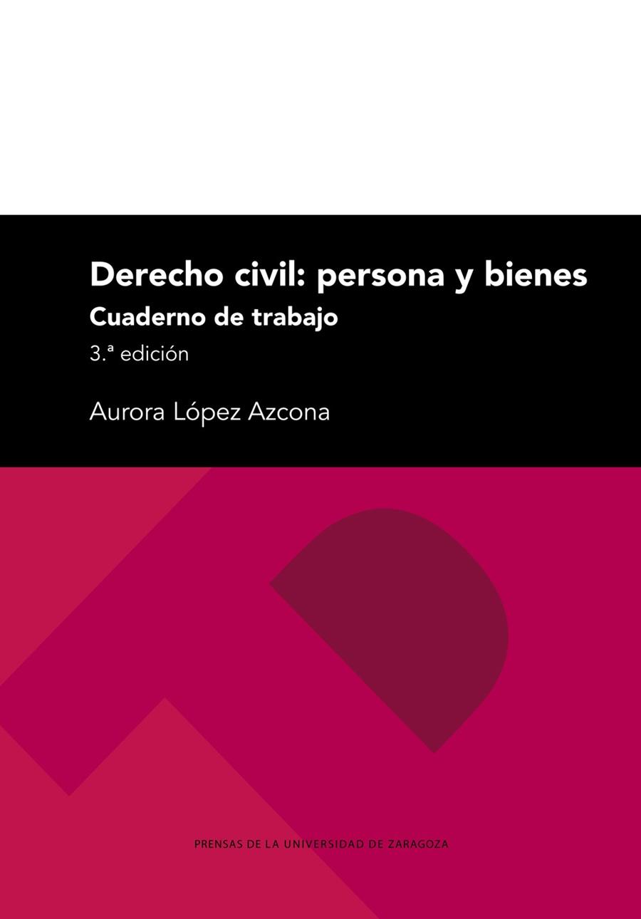 DERECHO CIVIL:  PERSONA Y BIENES. CUADERNO DE TRABAJO | 9788413404387 | LÓPEZ AZCONA, AURORA