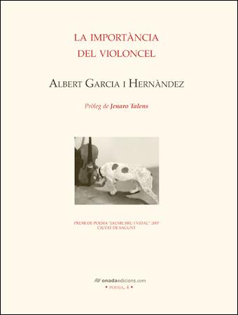 IMPORTÀNCIA DEL VIOLONCEL, LA | 9788496623446 | GARCIA, ALBERT