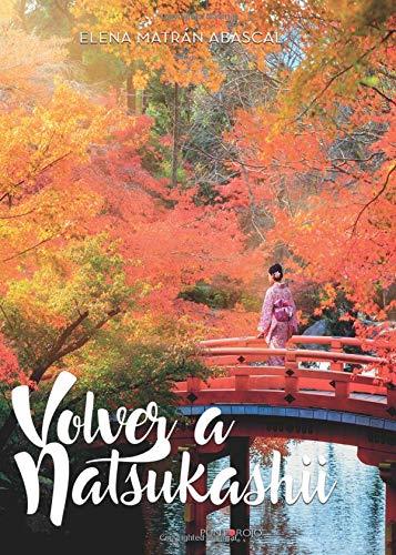 VOLVER A NATSUKASHII | 9788417715625 | MATRÁN ABASCAL, ELENA