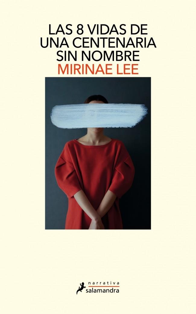 OCHO VIDAS DE UNA CENTENARIA SIN NOMBRE, LAS | 9788419851901 | LEE, MIRINAE