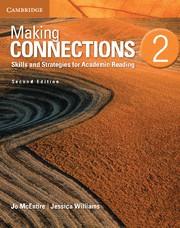 MAKING CONNECTIONS LEVEL 2 STUDENT'S BOOK 2ND EDITION | 9781107628748 | MCENTIRE, JO / WILLIAMS, JESSICA