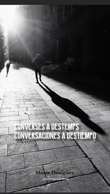 CONVERSES A DESTEMPS / CONVERSACIONES A DESTIEMPO | 9788419890429 | DUAIGUES, MAICA