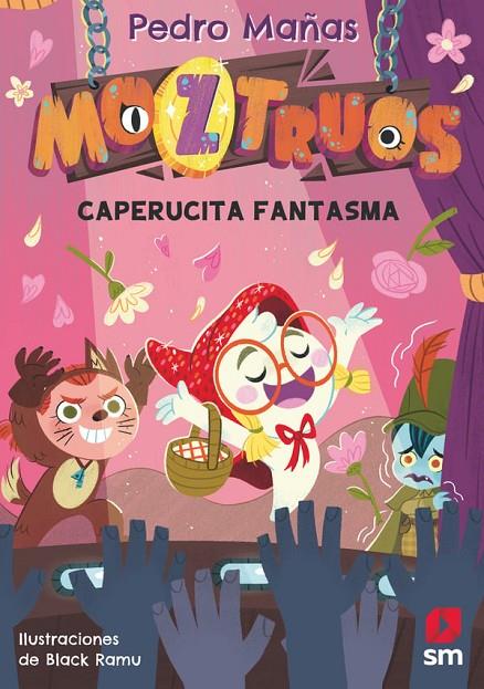 MOZTRUOS 11. CAPERUCITA FANTASMA | 9788410557659 | MAÑAS ROMERO, PEDRO