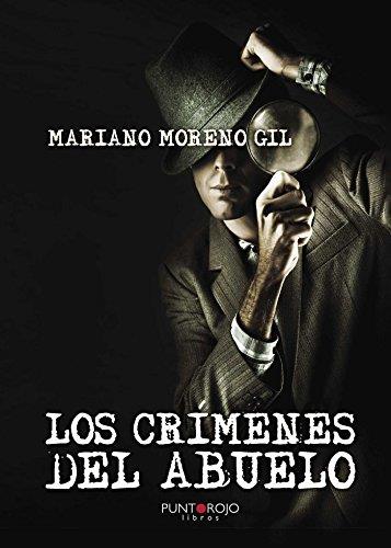 CRÍMENES DEL ABUELO, LOS | 9788416439188 | MORENO GIL, MARIANO