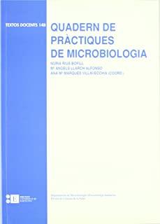 QUADERN DE PRÀCTIQUES DE MICROBIOLOGIA | 9788483380970 | MARQUÉS VILLAVECCHIA, ANA M.ª / RIUS BOFILL, NÚRIA / LLARCH ALFONSO, M. ÀNGELS