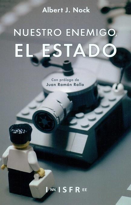 NUESTRO ENEMIGO, EL ESTADO | 9781909870222 | Nock, Albert J.