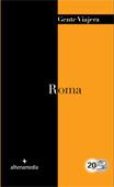 ROMA : GENTE VIAJERA [2012] | 9788492963904 | VILLERÓ, RAMÓN