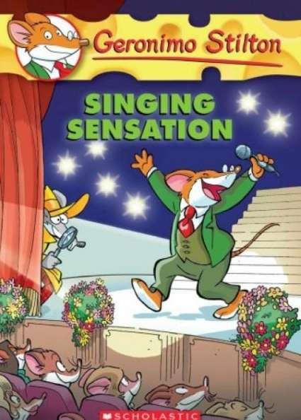 SINGING SENSATION | 9780545103688 | STILTON, GERONIMO