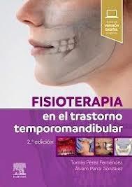 FISIOTERAPIA EN EL TRASTORNO TEMPOROMANDIBULAR | 9788413827681 | PEREZ FERNANDEZ, TOMÁS