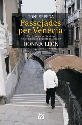 PASSEJADES PER VENÈCIA AMB GUIDO BRUNETTI | 9788429761580 | SEPEDA, TONI