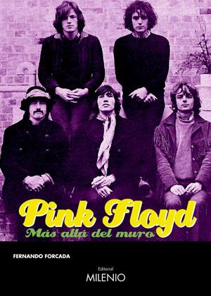 PINK FLOYD. MAS ALLA DEL MURO | 9788497431767 | FORCADA, FERNANDO