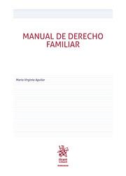 MANUAL DE DERECHO FAMILIAR | 9788413133881 | VIRGINIA AGUILAR, MARÍA
