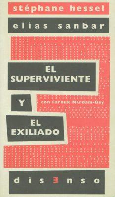 SUPERVIVIENTE Y EL EXILIADO, EL | 9788496327955 | HESSEL, STÉPHANE