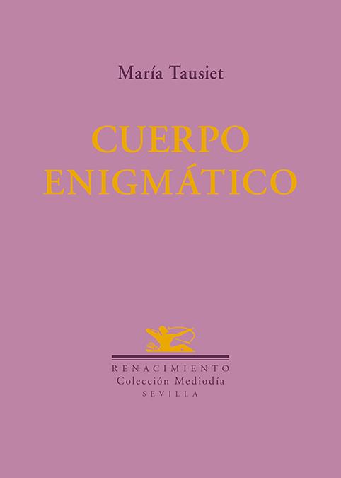 CUERPO ENIGMÁTICO | 9791388381188 | TAUSIET, MARIA