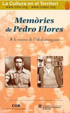 MEMÒRIES DE PEDRO FLORES | 9788487618741 | FLORES, PEDRO