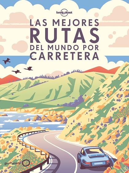 MEJORES RUTAS DEL MUNDO POR CARRETERA, LAS | 9788408275299 | AA. VV.
