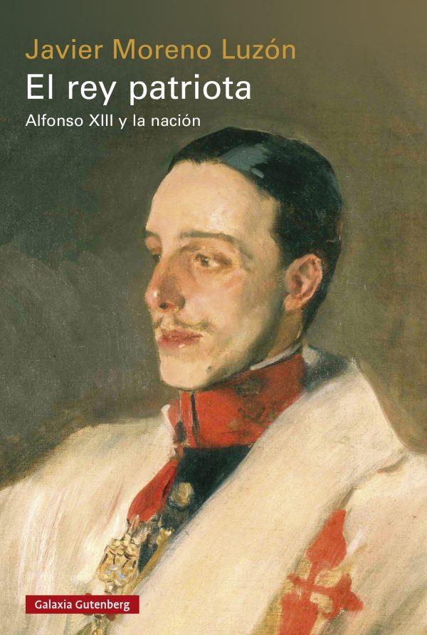 REY PATRIOTA, EL | 9788410107410 | MORENO LUZÓN, JAVIER