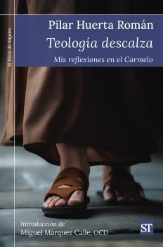 TEOLOGÍA DESCALZA | 9788419332629 | HUERTA ROMAN, PILAR