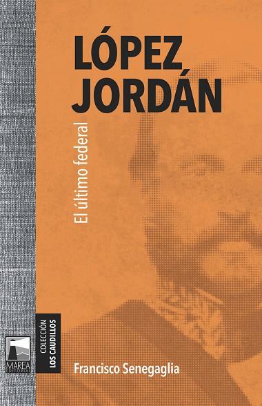 LOPEZ JORDAN | 9789873783784 | SENEGAGLIA, FRANCISCO