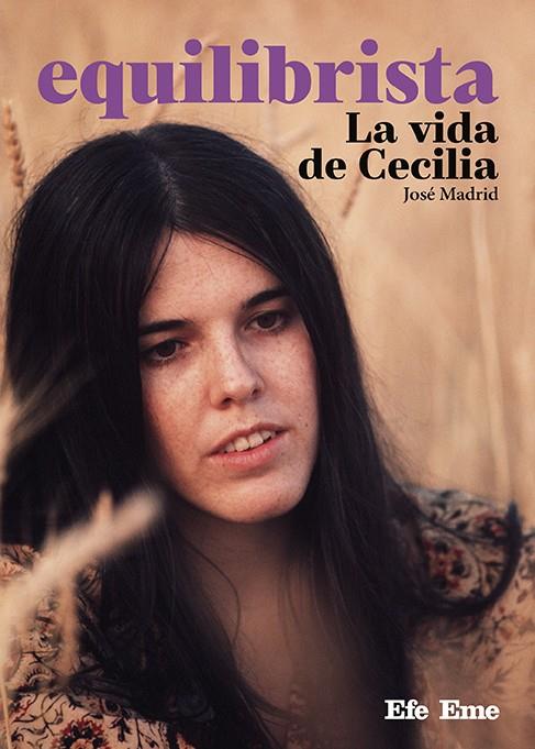 EQUILIBRISTA : LA VIDA DE CECILIA | 9788495749963 | MADRID, JOSE