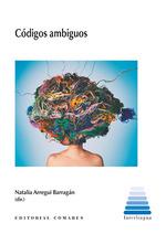 CODIGOS AMBIGUOS | 9788413694177 | ARREGUI, NATALIA