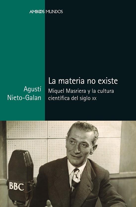 MATERIA NO EXISTE, LA | 9788419892263 | NIETOGALAN, AGUSTÍ