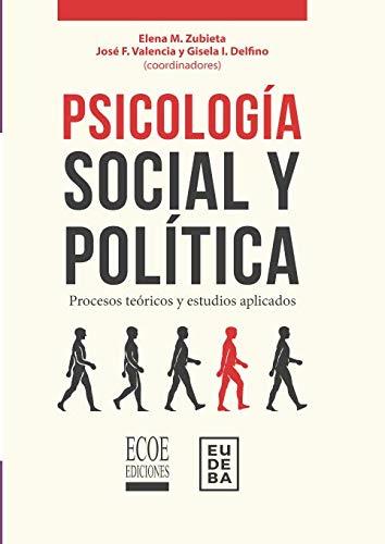 PSICOLOGÍA SOCIAL Y POLÍTICA | 9789587716160 | M. ZUBIETA, ELENA