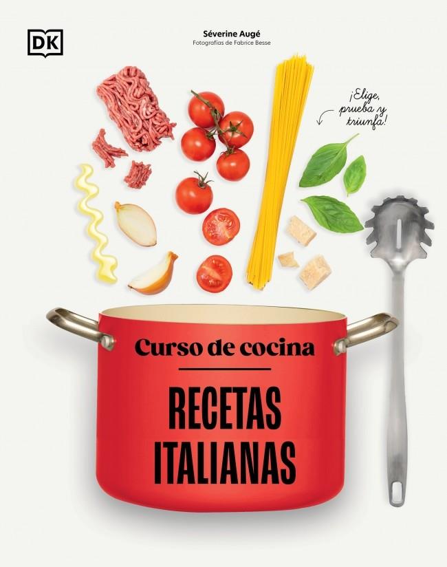 CURSO DE COCINA : RECETAS ITALIANAS | 9780241831397 | AUGÉ, SÉVERINE