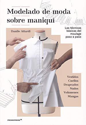 MODELADO DE MODA SOBRE MANIQUÍ | 9788417412135 | ATTARDI, DANILO