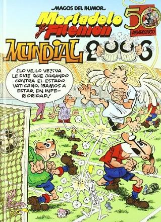 MAGOS DEL HUMOR 110 : MUNDIAL 2006 | 9788466627511 | IBÁÑEZ, FRANCISCO