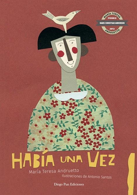 HABÍA UNA VEZ | 9788494437885 | ANDRUETTO, A. / SANTOS, A.