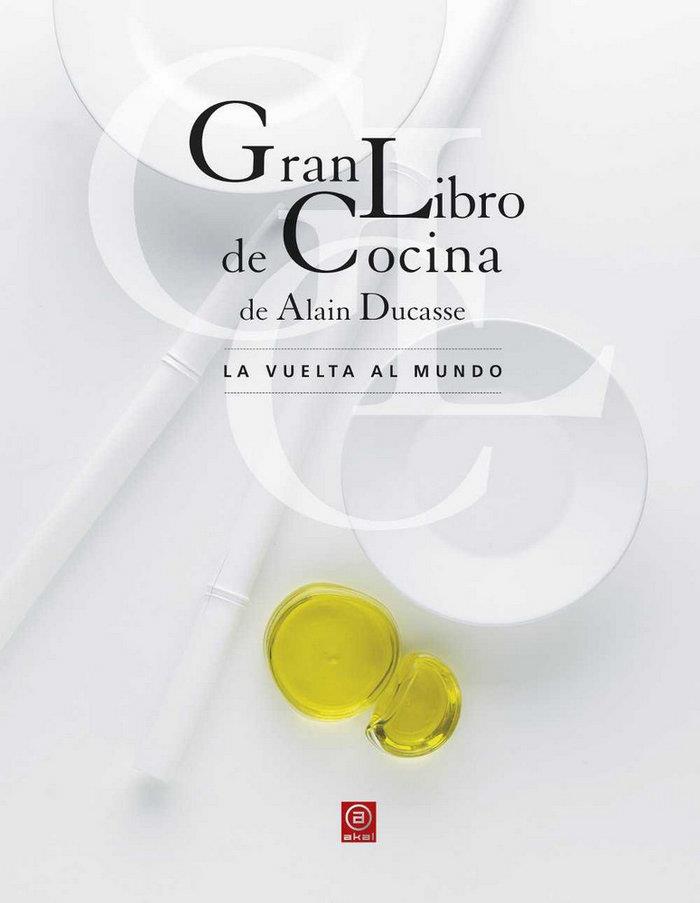 GRAN LIBRO DE COCINA DE ALAIN DUCASSE | 9788446042174 | DUCASSE, ALAIN