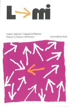 LENGUA Y MIGRACIÓN Nº 10 VOL. 1/2018 (JUNIO) | 9789771889540