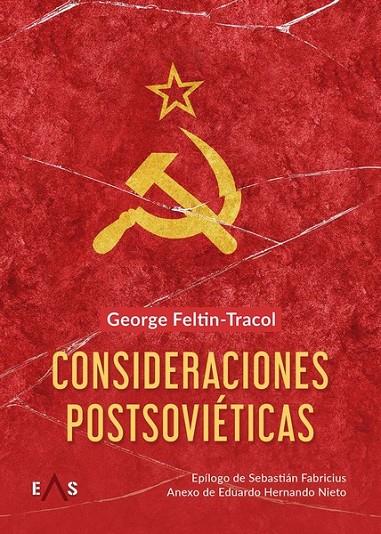 CONSIDERACIONES POSTSOVIÉTICAS | 9788419359698 | FELTIN-TRACOL, GEORGE