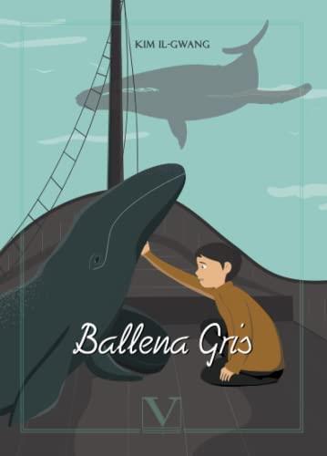 BALLENA GRIS | 9788490749890 | IL-GWANG, KIM