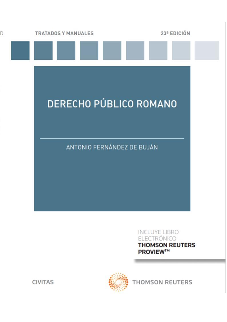 DERECHO PÚBLICO ROMANO | 9788413460550 | FERNANDEZ DE BUJAN FERNANDEZ, ANTONIO