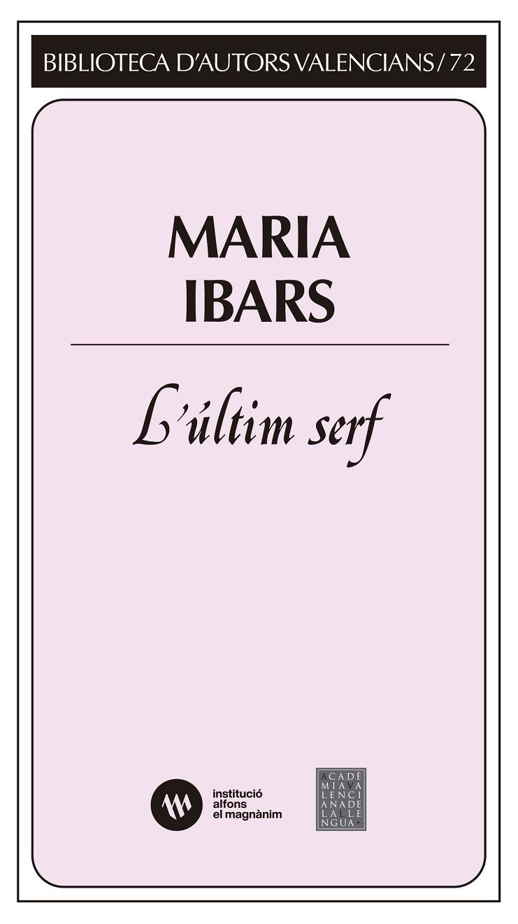 ÚLTIM SERF, L'. A L'OMBRA DEL MONTGÓ | 9788411560375 | IBARS IBARS, MARIA