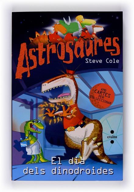 DIA DELS DINODROIDES, EL | 9788466120883 | COLE, STEVE