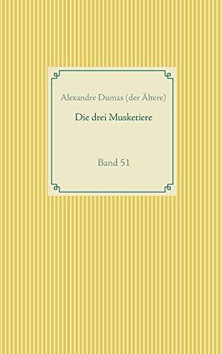 DIE DREI MUSKETIERE | 9783750452541 | DUMAS (DER ALTERE), ALEXANDRE