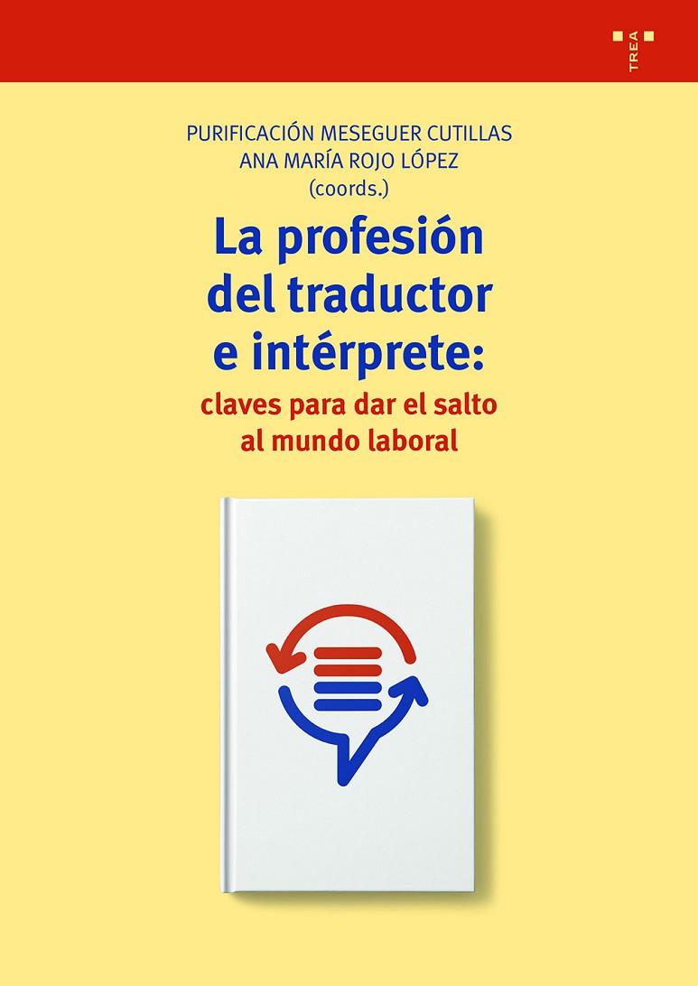PROFESION DE TRADUCTOR E INTERPRETE: CLAVES PARA DAR EL SALTO | 9788417140922 | MESEGUER, PURIFICACIÓN