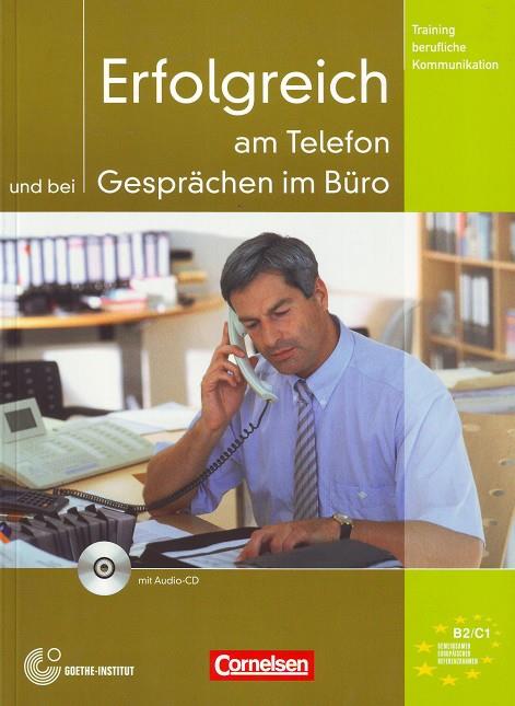 ERFOLGREICH AM TELEFON UND BEI GESPRÄCHEN IM BÜRO | 9783060202652 | EISMANN, VOLKER