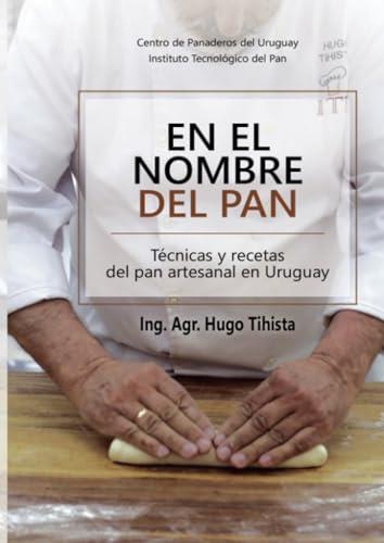 EN EL NOMBRE DEL PAN | 9789974878921 | ING. AGR. HUGO TIHISTA