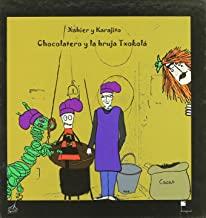 CHOCOLATERO Y LA BRUJA TXOKOLA | 9788461397846 | XABIER / KARAJITO