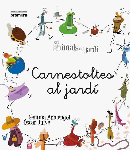 CARNESTOLTES AL JARDÍ (MANUSCRITA) | 9788490260876 | ARMENGOL, GEMMA