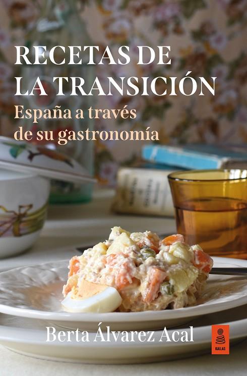 RECETAS DE LA TRANSICIÓN | 9791387534264 | ÁLVAREZ ACAL, BERTA