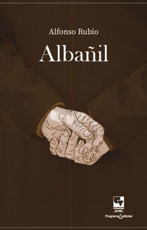 ALBAÑIL | 9786287683563 | RUBIO HERNÁNDEZ, ALFONSO