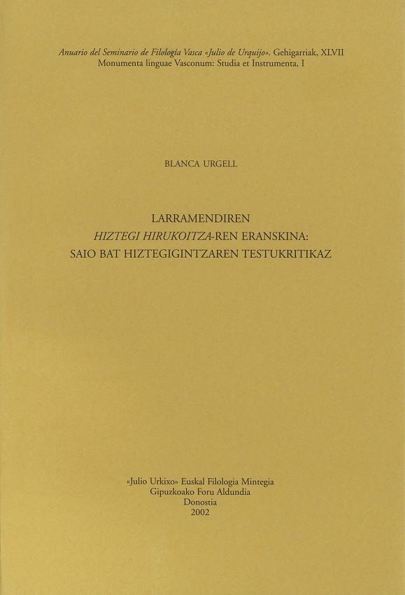 LARRAMENDIREN HIZTEGI HIRUKOITZA-REN ERANSKINA: SAIO BAT HIZTEGIGINTZAREN TESTUKRITIKAZ | 9788479073909 | URGELL LÁZARO, BLANCA