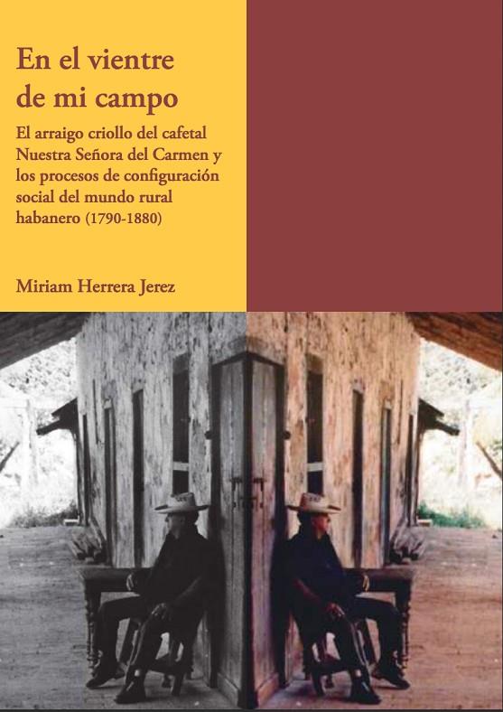 EN EL VIENTRE DE MI CAMPO | 9788497442855 | HERRERA JEREZ, MIRIAM