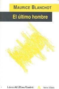 ULTIMO HOMBRE, EL | 9788493070885 | BLANCHOT, MAURICE