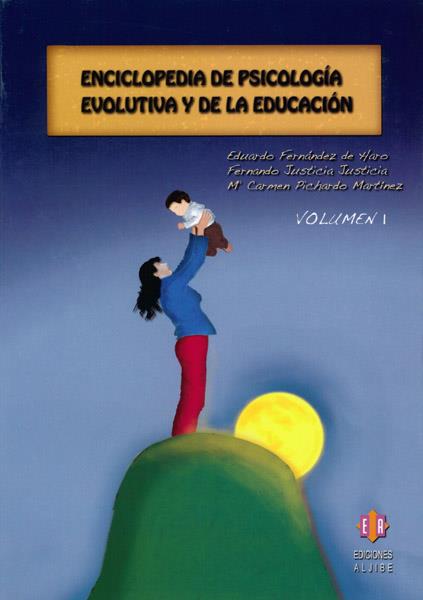 ENCICLOPEDIA DE PSICOLOGÍA EVOLUTIVA Y DE LA EDUCACIÓN | 9788497003902 | FERNÁNDEZ DE HARO, EDUARDO / JUSTICIA JUSTICIA, FERNANDO / PICHARDO MARTÍNEZ, MARÍA CARMEN